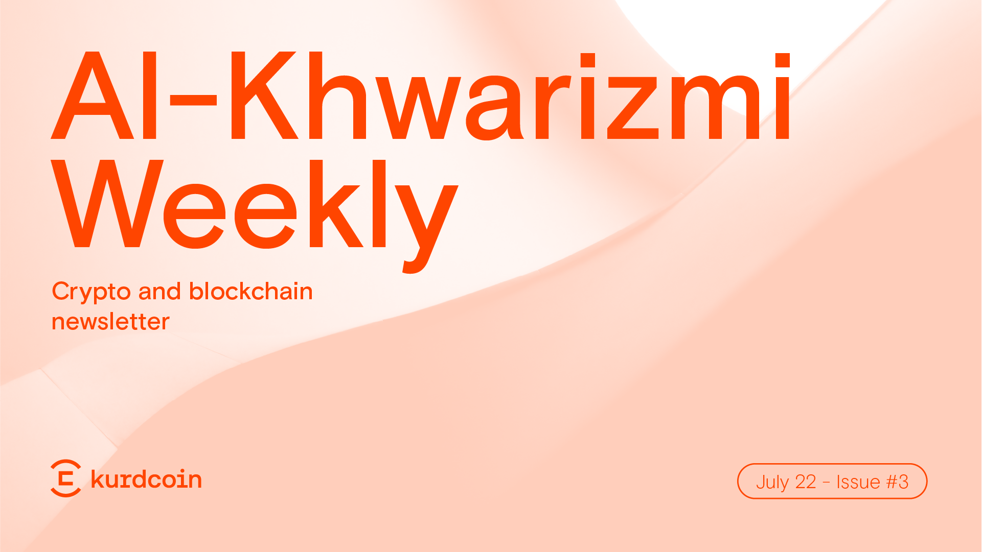 Al-Khwarizmi Weekly Newsletter